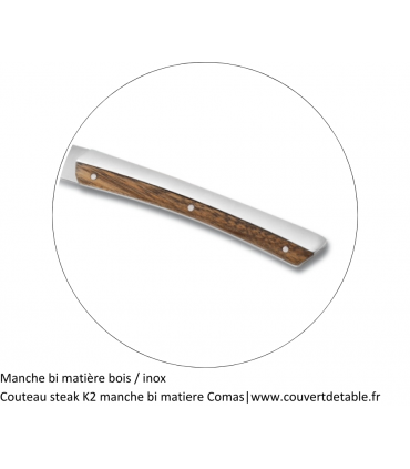 Couteau Steak K2, manche bi matiere inox-bois|www.couvertdetable.fr