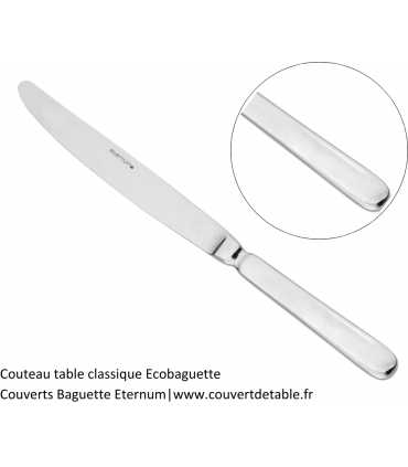 couteau table classique couvert ecobaguette eternum | www.couvertdetable.fr