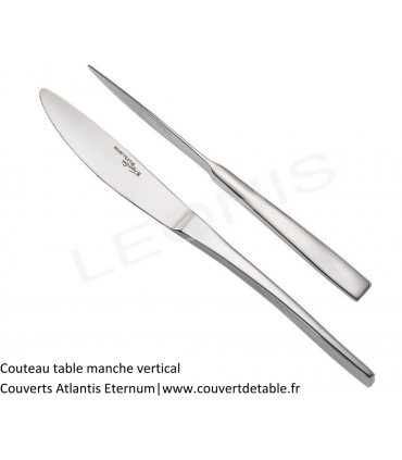 couteau table vertical couvert atlantis eternum 18/10 | www.couvertdetable.fr