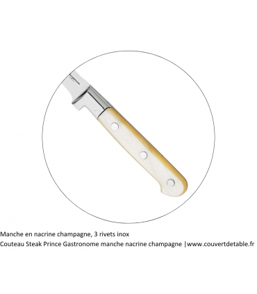 Couteau Steak Prince gastronome, manche nacrine champagne| www.couvertdetable.fr