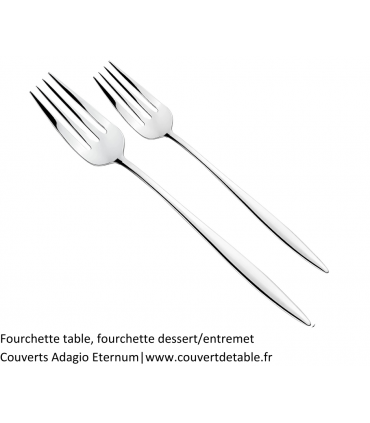 Fourchette table, fourchette dessert/entremet
Couverts Adagio Eternum 18/10|www.couvertdetable.fr