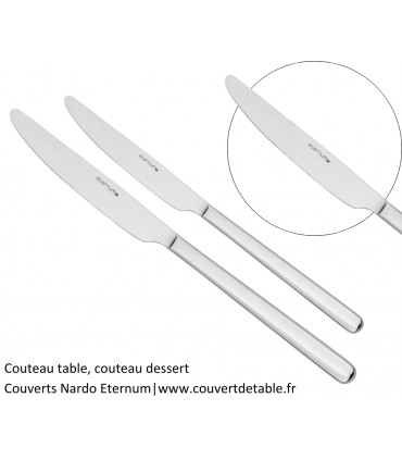 Nardo, couteau de table, couteau dessert, couverts inox Eternum  |  www.couvertdetable.fr