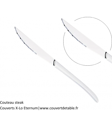 Couteau Steak couverts X Lo inox 18/10 Eternum | www.couvertdetable.fr