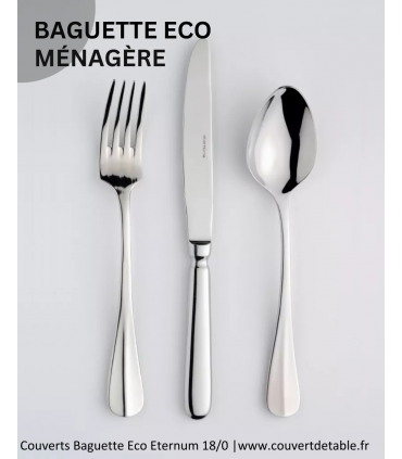 Ménagère Baguette Eco 24-48 pièces Eternum inox, couvert Baguette Eco eternum 18/0| www.couvertdetable.fr