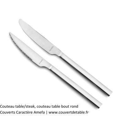 couteau table et steak Caractère, couverts inox Amefa|  www.couvertdetable.fr