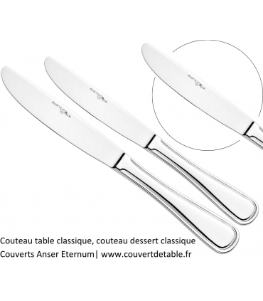 Anser, couteau de table orfevre, couteau dessert entremet classique, couverts inox Eternum inox 18/10 |  www.couvertdetable.fr