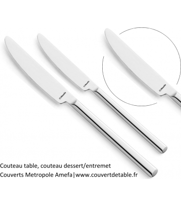 couteau table, couteau dessert, couvert Metropole inox 18/10 | www.couvertdetable.fr