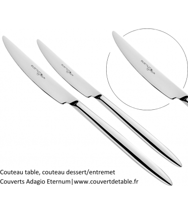 couteau table, couteau dessert Adagio, couverts inox 18/10 Eternum  |  www.couvertdetable.fr