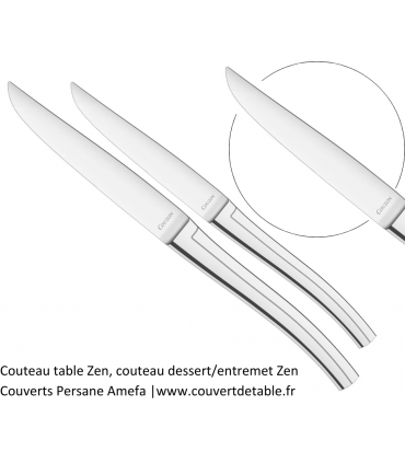 couteau table Zen, couteau dessert Zen Couverts inox Persane 18/10 Amefa | www.couvertdetable.fr